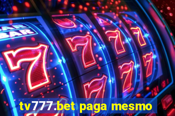 tv777.bet paga mesmo